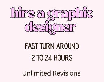 Hire a Graphic Designer, Graphic Design Services, Custom Services, Custom Graphic, Logos, Flyers, Posters, Social Media design, Illustration