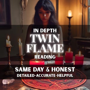 以下が含まれることがあります： 「IN DEPTH TWIN FLAME READING」の文字と「SAME DAY & HONEST」、「DETAILED-ACCURATE-HELPFUL」の文字が書かれた画像。 燃えているろうそくがいくつかあり、背景には人がいます。