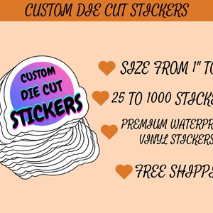Personalized Stickers | Die Cut Stickers | Custom Vinyl Stickers | Waterproof | Cut to the Size Stickers | Business Stickers | Free Shipping