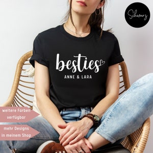 Besties T-Shirt personalisiertes Geschenk für Freundin Shirt für Schwester Geschenk Frauen Bestie T-Shirt Geburtstagsgeschenk beste Freundin Schwarz