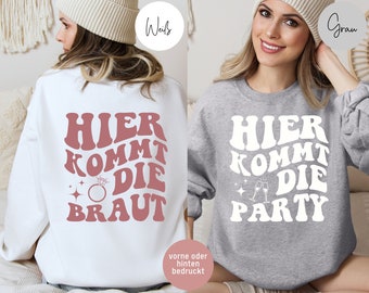 JGA Sweater, Braut Shirt Team Braut Shirt, Junggesellinnenabschied, Geschenk Braut, Brautgeschenk, Trauzeugin Shirt, Bride to be, Team bride