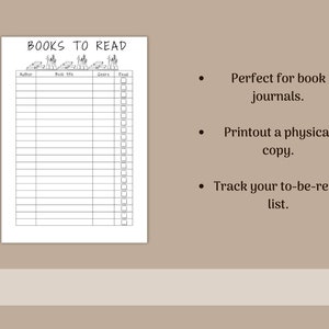 May include: A printable to-do list for tracking books to read. The list has columns for author, book title, genre, and read. The list is titled "BOOKS TO READ".