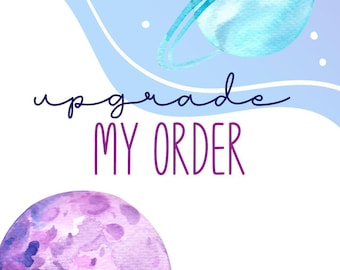 Upgrade my Order