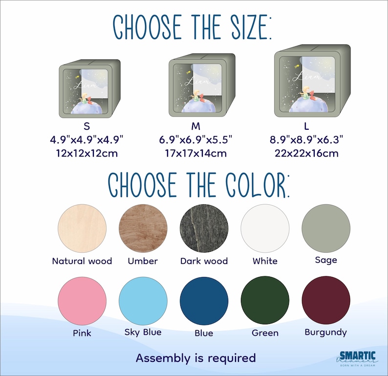 May include: A customizable wooden box with a print of a child on a planet. Choose from three sizes: small (4.9 inches x 4.9 inches x 4.9 inches), medium (6.9 inches x 6.9 inches x 5.5 inches), and large (8.9 inches x 8.9 inches x 6.3 inches). Select from a variety of colors: natural wood, umber, dark wood, white, sage, pink, sky blue, blue, green, and burgundy. Assembly is required.