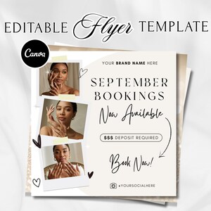May include: An editable flyer template with the text "EDITABLE Flyer TEMPLATE" at the top. The flyer includes the text "SEPTEMBER BOOKINGS Now Available" and "Book Now!" with a Canva logo and images of a woman.