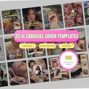 May include: A collection of 25 Instagram carousel cover templates for lash technicians, featuring various lifestyle and beauty photography layouts with text overlays, pink and yellow accent buttons, and a 4:5 aspect ratio design.