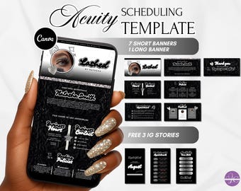 May include: Acuity Scheduling Template design with a black and white theme. The design includes a phone mockup with the text "Lashed by Natasha", and several banner templates. The design also includes the text "7 Short Banners, 1 Long Banner" and "Free 3 IG Stories".