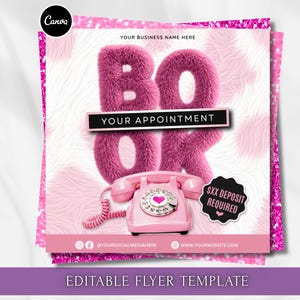 May include: A square digital flyer template featuring a pink fuzzy background with the text BOOK YOUR APPOINTMENT. A pink rotary telephone sits below the text, and a black badge reads $XX DEPOSIT REQUIRED. The design includes social media and website placeholders.