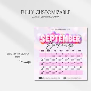 May include: A digital calendar template for September bookings featuring a pink bubble-style header, a grid with days of the week, and placeholders for business name, social media, and website. Text includes FULLY CUSTOMIZABLE CAN EDIT USING FREE CANVA.