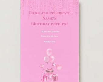 May include: Pink birthday party invitation with a pink background and white text. The text reads "Come and Celebrate NAME'S Birthday With Us!" with the date, time, and place listed below. The invitation features a watercolor illustration of pink balloons, presents, and stars.