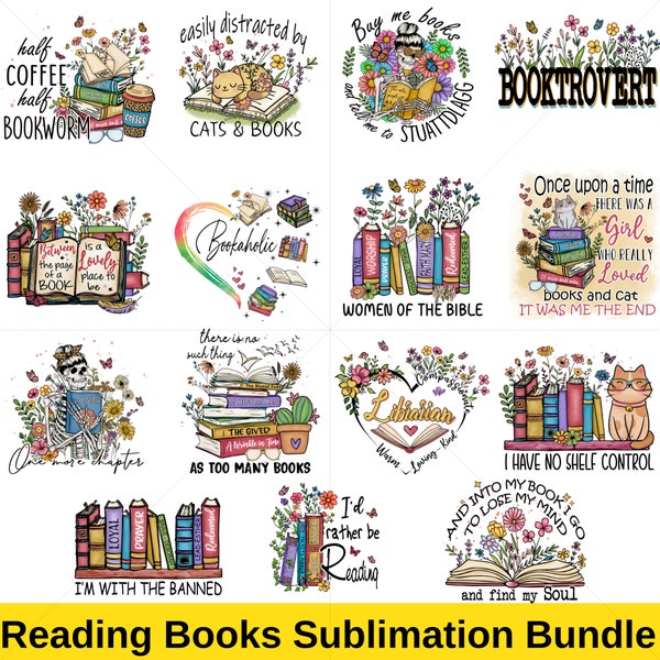 Books Quotes Bundle Png Instant Download, Book Reading Png, Booktrovert Lover File, Books Sublimation Designs for Shirts, Book with Flower