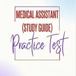 Könnte beinhalten: Ein Studienführer für medizinische Fachangestellte. Das Cover zeigt den Text "MEDICAL ASSISTANT (STUDY GUIDE) Practice Test" in einer Mischung aus Schriftarten und Farben. Der Hintergrund ist weiß mit einem Blau- und Violettverlauf.
