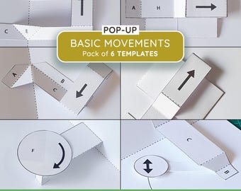 May include: A set of six white paper pop-up templates featuring basic mechanical movements. Each template includes black directional arrows, dashed fold lines, and letter labels. The central text reads POP-UP BASIC MOVEMENTS Pack of 6 TEMPLATES and PDF PRINTABLE TEMPLATES + PNG PHOTOS.