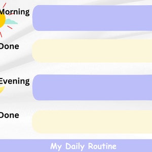May include: A printable daily routine planner with a yellow sun and a crescent moon. The planner has sections for morning and evening with space to write tasks. The text "My Daily Routine" is at the bottom of the planner.