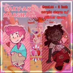 May include: A 3-inch acrylic charm with glitter epoxy featuring two cartoon characters, Gary and Marshall. The charm has a heart-shaped clasp and includes the text "GARY AND MARSHALL" and "GumLee". The background is pink and features a castle.