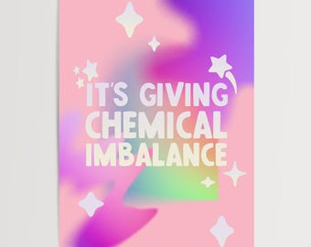 It's Giving Chemical Imbalance Art Dopamine Print Decor Eclectic Bathroom Poster Meme Cool Artwork Blue Typography Poster Gift for Bedroom