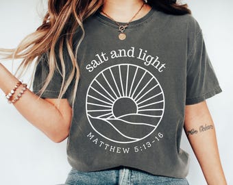 Salt and Light Boho Christian Comfort Colors Bible Verse Worship Shirt Beach Christian Stay Salty Shirt Teen Gift for Christian Shirt Cute