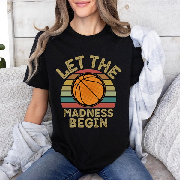 March Madness T Shirt, Let the Madness Begin, Girl Retro Sunset Basketball Tshirt, Womens Black Top, Cheer Mom Tee