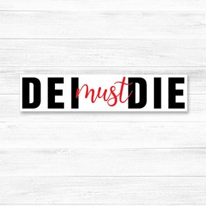 Naklejka DEI must DIE 3,5"