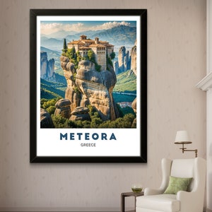 Meteora Poster - Ehrfurcht gebietende Klöster auf Felsensäulen in Griechenland - Perfekte Wandkunst für Natur- und Geschichtsliebhaber