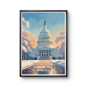 Capitol Hill, Washington D.C. Vintage Poster- Iconic Architecture with Cherry Blossoms and Winter Charm -  Washington DC Wall art