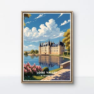 Loire Valley Vintage Poster | France Castle Travel Art | Elegant Wall Decor for Francophile Homes