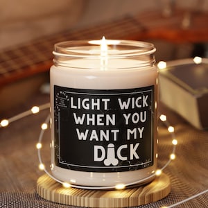 Light Wick When You Want My D Candle Valentine&#39;s Day Gift Christmas Gift for Her BJ Candle Funny Gift For Girlfriend Dirty Candle Wife Gift