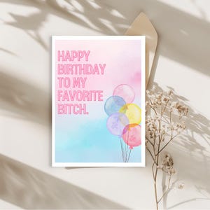 Carte d'anniversaire drôle de meilleur ami | Joyeux anniversaire à ma chienne préférée | Carte d'anniversaire impertinente pour un ami | Souhaits d'anniversaire colorés faits main
