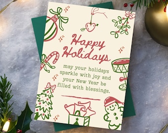 May include: A holiday greeting card with the words "Happy Holidays" in red script. The card features festive illustrations of ornaments, a Christmas tree, and a gingerbread man. The message wishes the recipient a joyful holiday season and a blessed New Year.