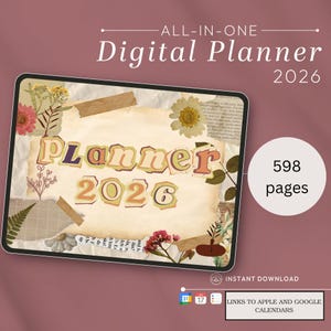 May include: Digital planner for 2026 with a collage design. The planner features the text "Planner 2026" in a scrapbook style, with floral and paper accents. The image also includes the text "598 pages" and "Instant Download".