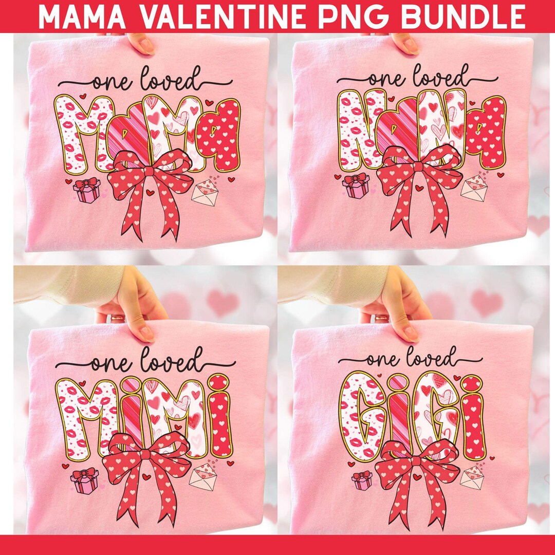 Valentine's Day PNG Bundle | One Loved Mama Clipart | Vday Design ...