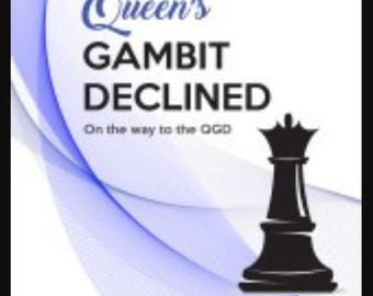 On the Way to the Queens Gambit Declined PGN +Video Course Opening Guide to Reach QGD Structures vs Sidelines Solid Chess Repertoire Builder