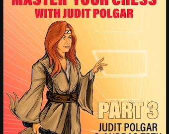 Bemästra dina slutspel Judit Polgar Del 3 PGN och videokurs | Avancerad slutspelsstrategi Vinsttekniker och praktisk konvertering