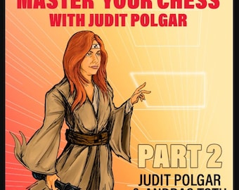Bemästra ditt schack med Judit Polgar del 2 PGN och videokurs | Attack och färgkomplex | Schacktaktik (ingen MoveTrainer)