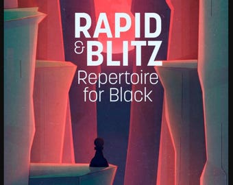 Schnellschach- und Blitzrepertoire für Schwarz (PGN + Videokurs) | Schnelles Eröffnungssystem gegen alle Eröffnungen | Strategie und Zeitdruck im Schnellschach