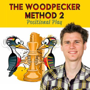 The Woodpecker Method 2 Positional Play Quality Chess GM Axel Smith PGN & Video Course Training System Pattern Recognition Strategic Mastery