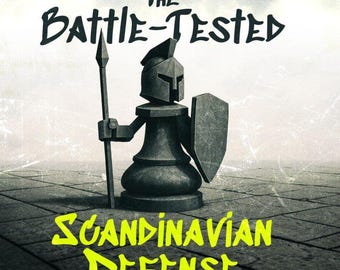 The Battle-Tested Scandinavian Defense PGN & Video Course | Complete Black Repertoire vs 1.e4 Dynamic Counterattack System (No MoveTrainer)