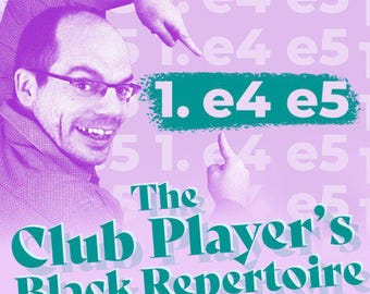 The Club Players Black Repertoire 1e4 e5 PGN +Video Course Complete Open Games Defense by IM Andras Toth Simple & Practical Black Repertoire