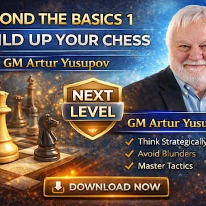 Beyond the Basics Chess Course | Improve Strategy Tactics & Thinking | Chess Training for Beginners to Intermediate Players
