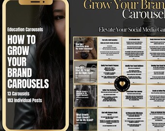 May include: A gold and black phone screen displaying a graphic with the text "How to Grow Your Brand Carousels" and "13 Carousels, 103 Individual Posts". The graphic is a collage of 12 smaller images with tips for growing a brand on social media.