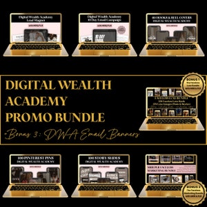 May include: A digital marketing promo bundle for a Digital Wealth Academy. The bundle includes a lead magnet, a 10-day email campaign, 60 hooks and reel covers, 100 Pinterest pins, 100 story slides, and a faceless luxe bundle with 320 reels and 270 images. The bundle also includes a faceless marketing bundle with 100 marketing templates.