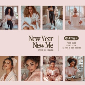 May include: A collection of 150 stock photos featuring women in various poses and settings. The images are perfect for social media, blogs, and websites. The images are available for personal and commercial use. The text "New Year New Me" is displayed in the center of the image.