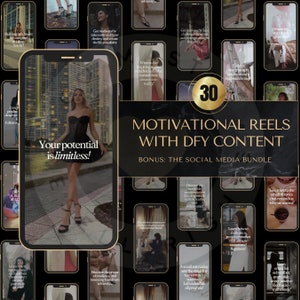 Könnte beinhalten: Eine Collage aus 30 motivierenden Reel-Ideen mit dem Text "Motivational Reels with DFY Content" und "Bonus: The Social Media Bundle". Die Reels zeigen inspirierende Zitate und Bilder einer Frau in einem schwarzen Korsett und High Heels.