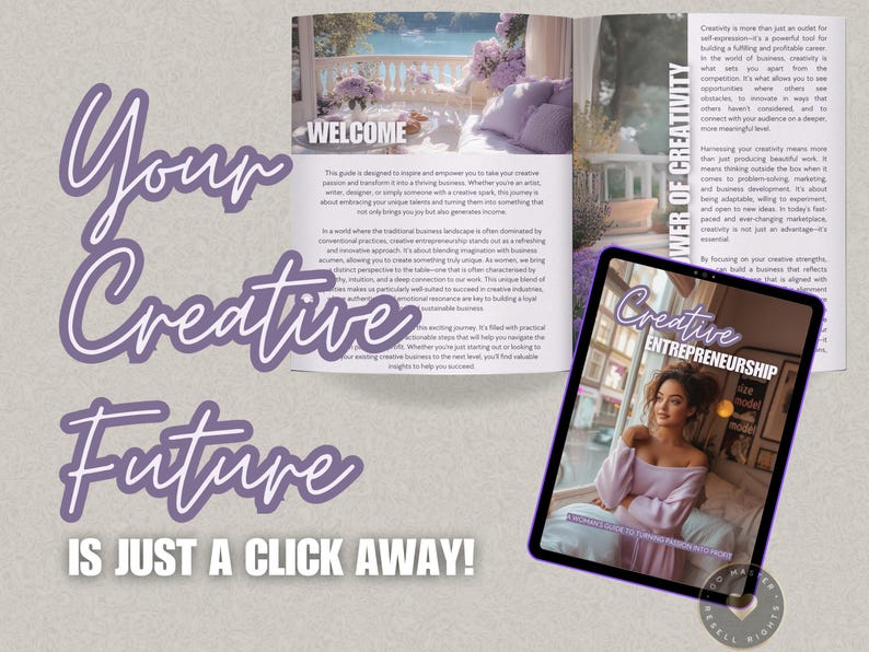 Peut inclure: Un graphique violet et blanc avec le texte "Your Creative Future is Just a Click Away!" Une tablette est ouverte sur une page avec le texte "Creative Entrepreneurship" et une femme en haut rose regardant par une fen&ecirc;tre.