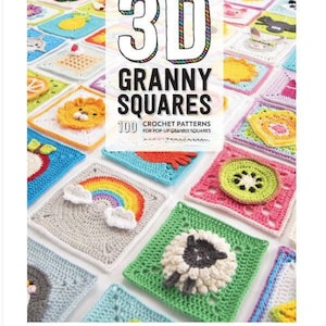 Quadrati della nonna all'uncinetto 3D - 100 semplici modelli di quadrati della nonna all'uncinetto, modelli di animali all'uncinetto, coperte dei ricordi all'uncinetto, decorazioni da parete per la cameretta dei bambini