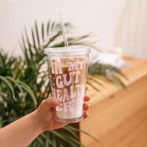 In My Gut Health Era Clear plastic tumbler