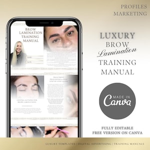 May include: A smartphone displays a "Brow Lamination Training Manual" with images and text. The manual includes sections on treatment procedures and contraindications. The design is clean, with a "Made in Canva" logo and the text "Fully Editable Free Version on Canva."