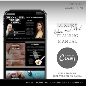 May include: A black and white digital training manual for a luxury chemical peel treatment. The manual includes information on different types of chemical peels, skin types, and indications for use. The manual is fully editable and available for free on Canva. The text "Made in Canva" is displayed in a circle.