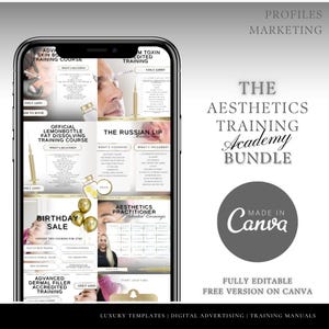 May include: A phone screen displaying a series of colorful digital marketing templates for an aesthetics training academy. The templates feature images of syringes, lips, and other beauty-related items. The text on the screen includes "The Aesthetics Training Academy Bundle", "Made in Canva", and "Fully Editable Free Version on Canva".