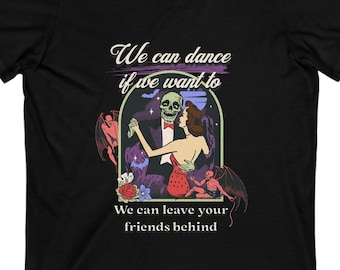 We can dance if we want to, horror funny vintage, 80s nostalgia, Unisex Jersey Short Sleeve V-Neck Tee